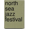 North Sea Jazz Festival by Max van den Broek