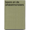 Beere en de alfabetmonsters door Jet Crielaard