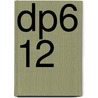 DP6 12 door Dp6 Architectuurstudio