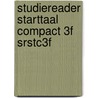 Studiereader Starttaal Compact 3F SRSTC3F door Rieke Wynia