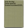 Pluk de dag (Actie-special Boekenvoordeel2020) by Danielle Steel