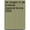 De jongen in de sneeuw (Special Bruna 2020 door Samuel Björk