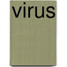 Virus by Patrick Cornelis