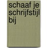 Schaaf je schrijfstijl bij by Liesbet de Vuyst