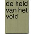 De held van het veld