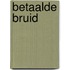 Betaalde bruid