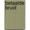 Betaalde bruid door Margaret Mayo