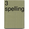 3 Spelling door Erik Billiaert