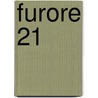 Furore 21 door Piet Schreuders