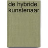 De hybride kunstenaar by Pascal Gielen