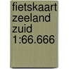 Fietskaart Zeeland zuid 1:66.666 door Anwb