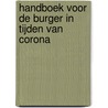 Handboek voor de burger in tijden van corona door Roeland Stekelenburg