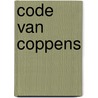 Code van Coppens by Wout Van Robays