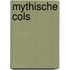 Mythische cols