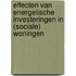 Effecten van energetische investeringen in (sociale) woningen