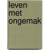 Leven met ongemak door Clemens Janzing