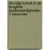 DOC/DIGI Tumult in de brugklas Studievaardigheden 1 havo/vwo door Petra Jonker