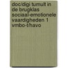 DOC/DIGI Tumult in de brugklas Sociaal-emotionele vaardigheden 1 vmbo-t/havo door Petra Jonker
