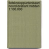 Fietsknooppuntenkaart Noord-Brabant midden 1:100.000 door Anwb