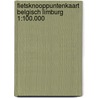 Fietsknooppuntenkaart Belgisch Limburg 1:100.000 by Anwb