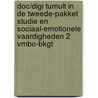 DOC/DIGI Tumult in de tweede-pakket Studie en sociaal-emotionele vaardigheden 2 vmbo-bkgt door Petra Jonker