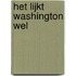 Het lijkt Washington wel