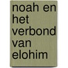 Noah en het verbond van Elohim door Ben Avery