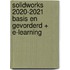 SolidWorks 2020-2021 Basis en Gevorderd + E-Learning