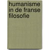Humanisme in de Franse filosofie door Ger Groot