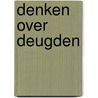 Denken over deugden door Maarten van Buuren