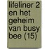 Lifeliner 2 en het geheim van Busy Bee (15)