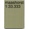 Maashorst 1:33.333 door Anwb