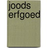 Joods Erfgoed by H.G. Teeuwen