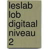 LesLab LOB digitaal niveau 2 door Stijn van Oers