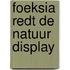 Foeksia redt de natuur display