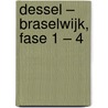 Dessel – Braselwijk, fase 1 – 4 door M.R. Bink