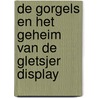 De Gorgels en het geheim van de gletsjer display door Jochem Myjer