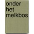 Onder het Melkbos