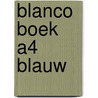 Blanco boek A4 Blauw door Onbekend