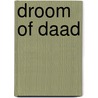 Droom of daad door Fik Meijer