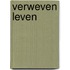 Verweven leven
