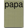 Papa door Wim van Miltenburg