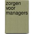 Zorgen voor Managers