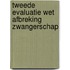 Tweede evaluatie Wet afbreking zwangerschap