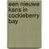 Een nieuwe kans in Cockleberry Bay