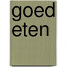 Goed eten door Tom Hunt