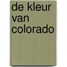 De kleur van Colorado door Rebecca Yarros