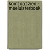 Komt dat zien - Meeluisterboek door Martin Klein