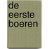 de eerste boeren