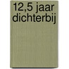 12,5 jaar Dichterbij door Stichting Dichterbij-Clown